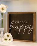 "Choose Happy" wood frame