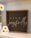Live Joyfully - Wood Frame