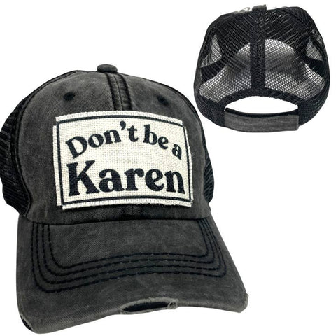 Don'T Be A Karen Ball Cap | Unisex Hat | Distressed