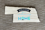 Nebraska Sign - White - Our Home