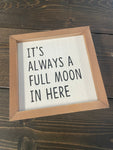 Full Moon/Seat Yourself - 2 Sided 5x5 Frame