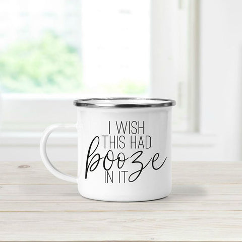 I Wish This Had Booze In It - Coffee Mug